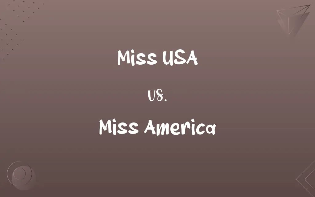 Miss USA vs. Miss America