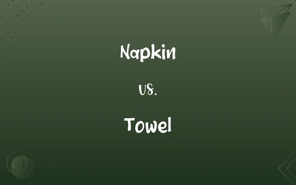Napkin vs. Towel