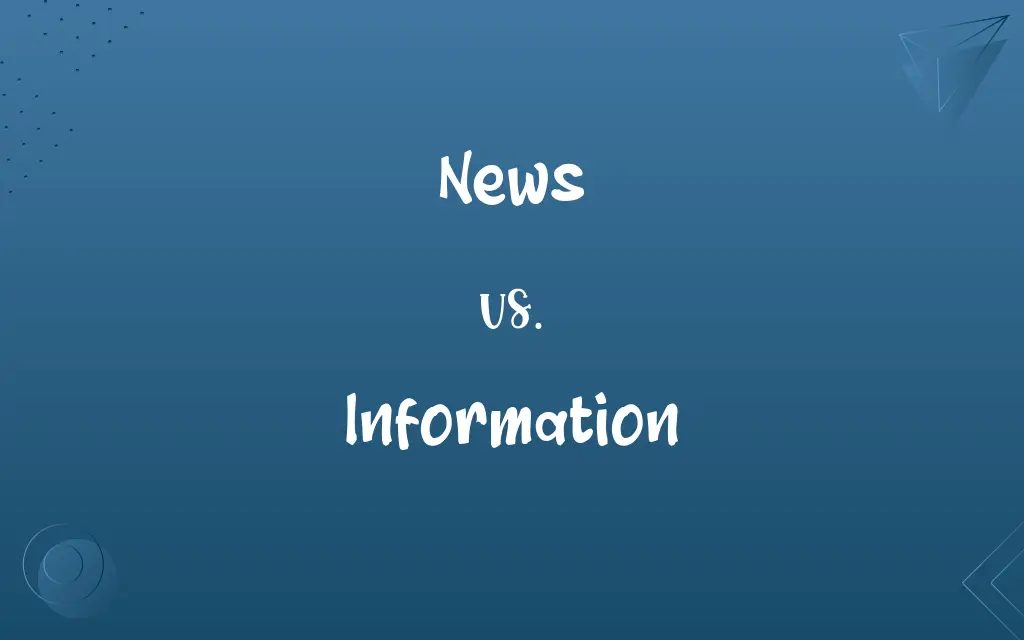News vs. Information