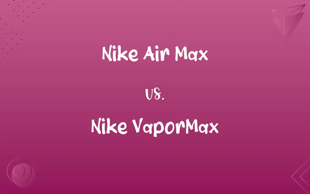 Nike Air Max vs. Nike VaporMax