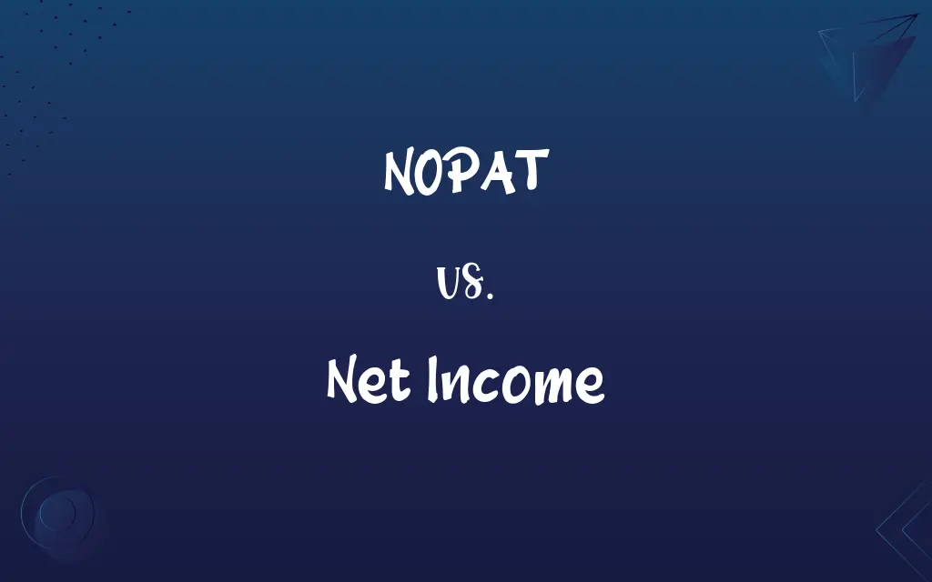 NOPAT vs. Net Income