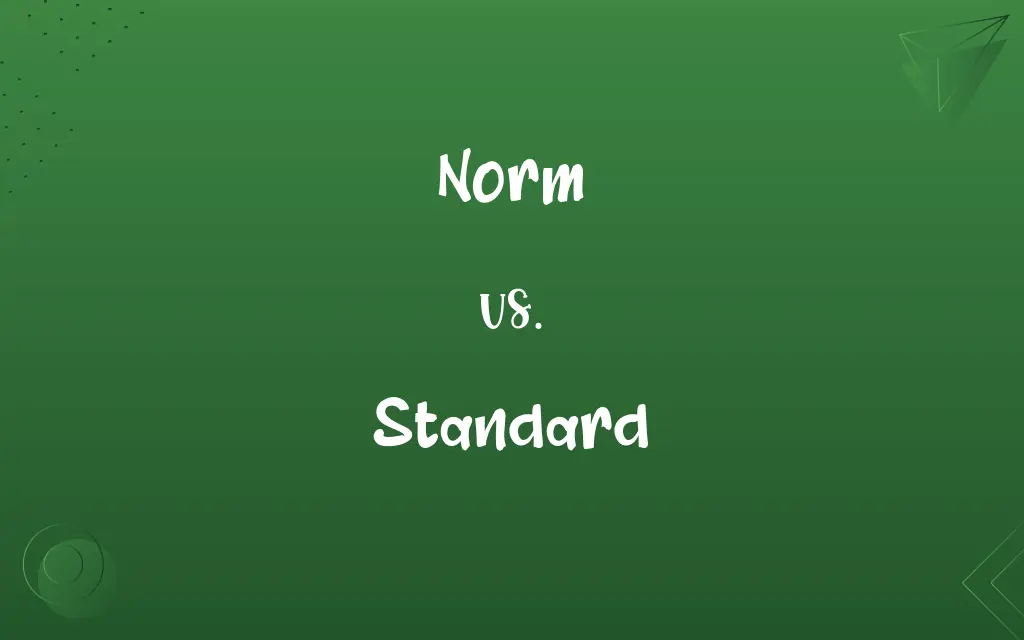 Norm vs. Standard
