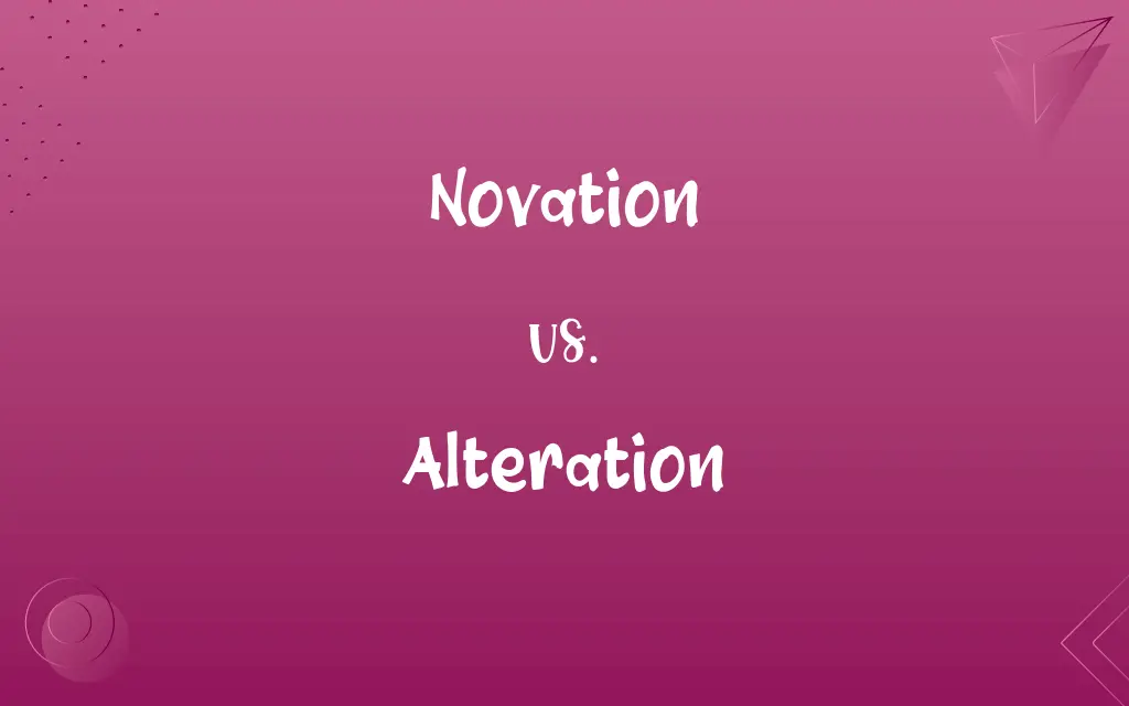 Novation vs. Alteration