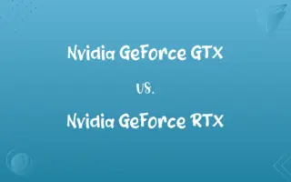 Nvidia GeForce GTX vs. Nvidia GeForce RTX