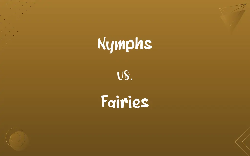 Nymphs vs. Fairies