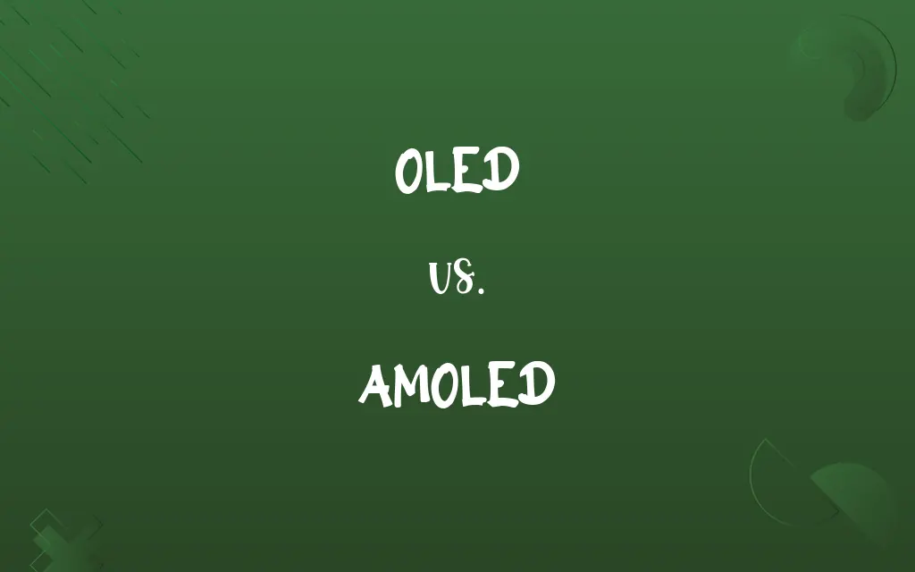 OLED vs. AMOLED