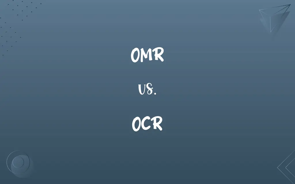 OMR vs. OCR