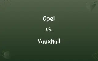 Opel vs. Vauxhall