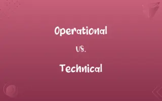 Operational vs. Technical