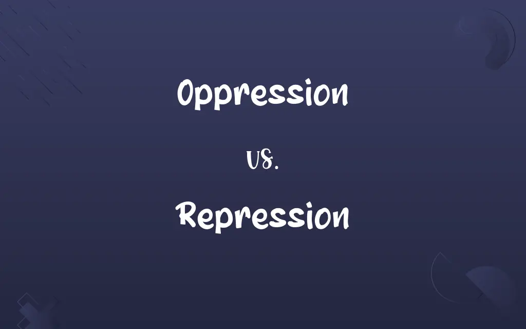 Oppression vs. Repression