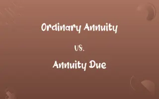 Ordinary Annuity vs. Annuity Due