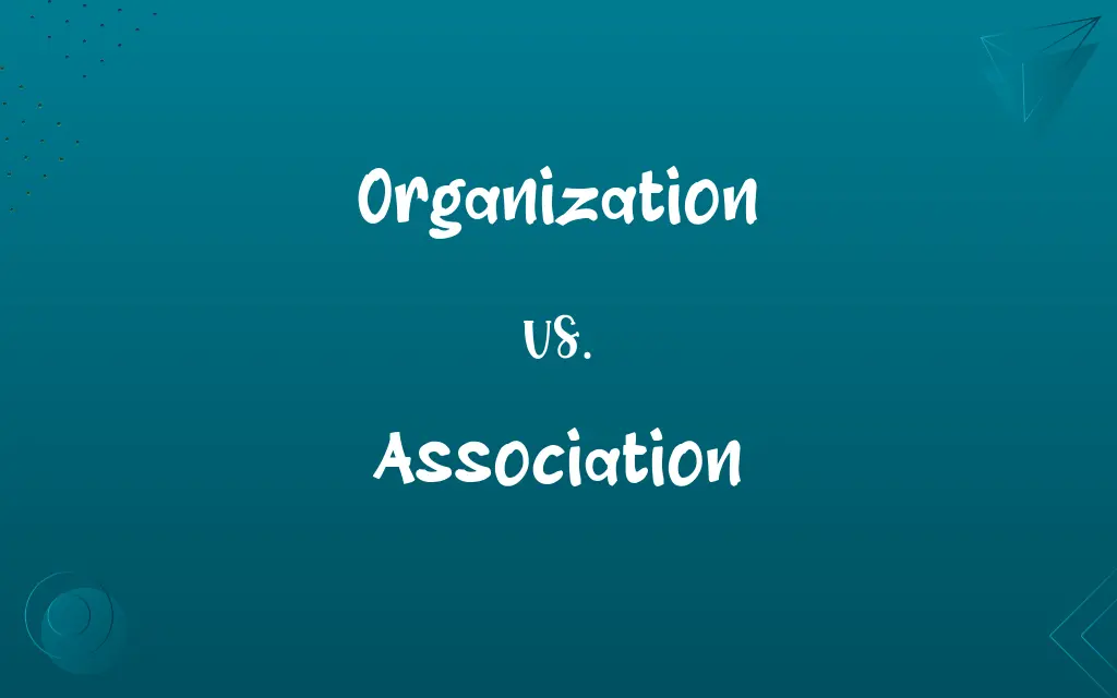 Organization vs. Association