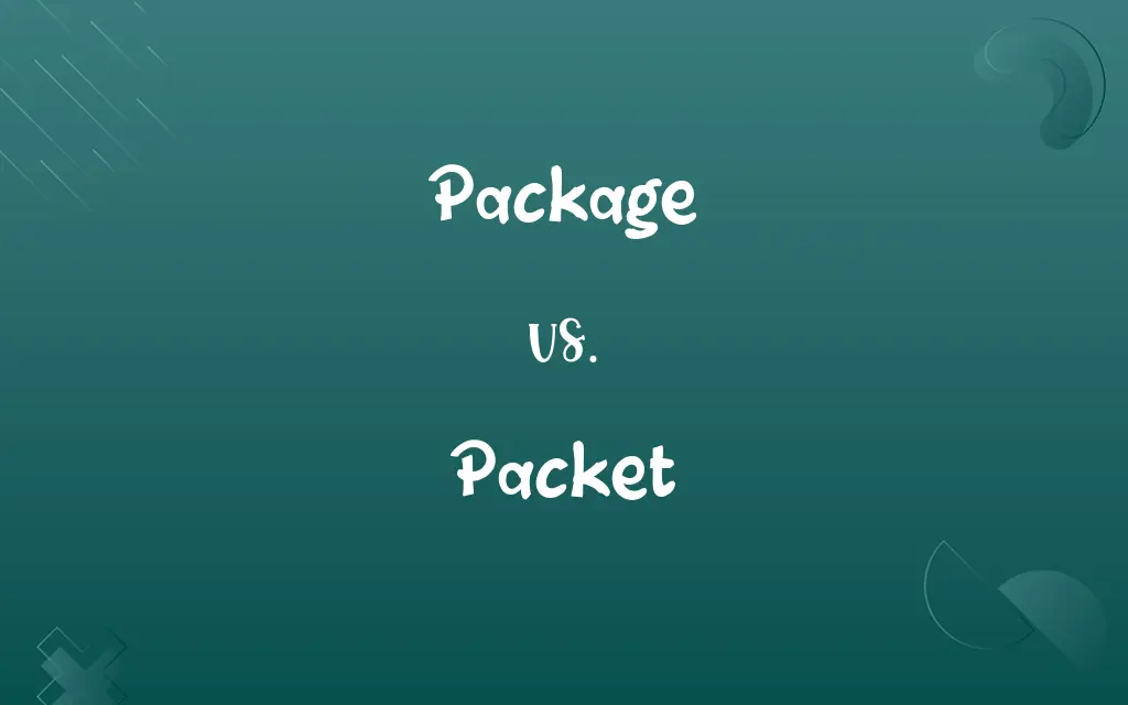 Package vs. Packet