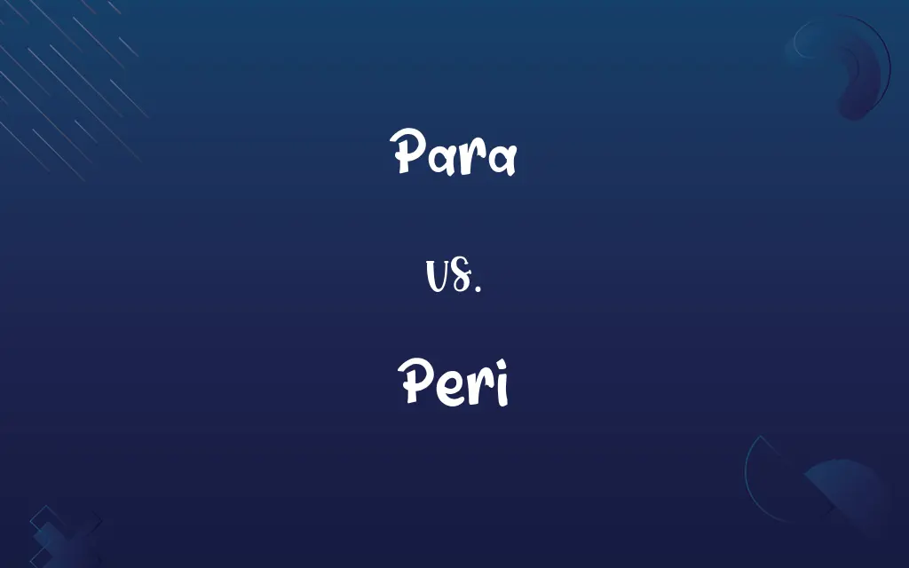 Para vs. Peri