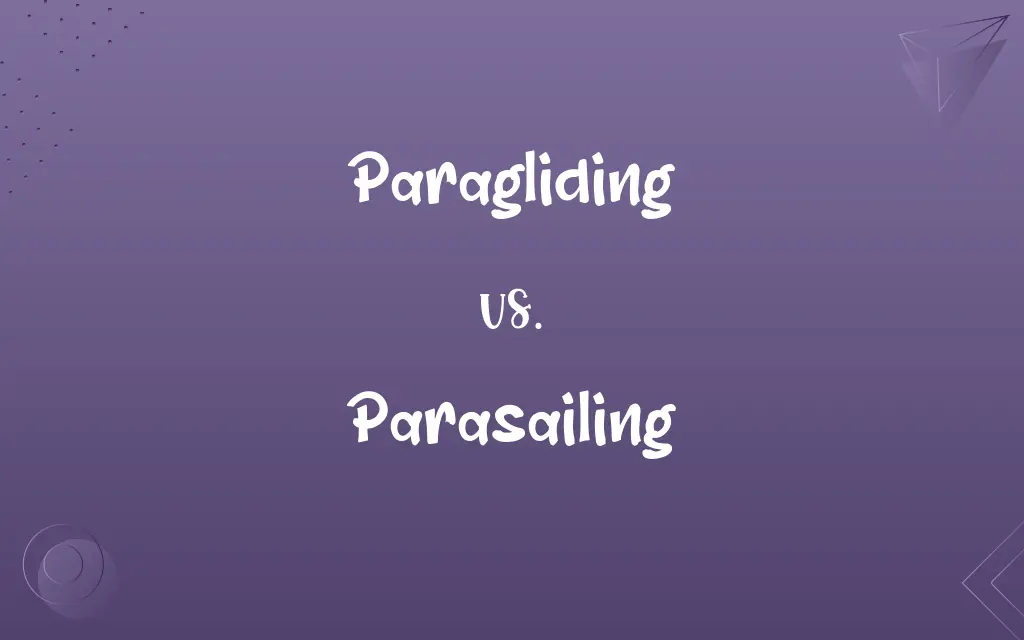 Paragliding vs. Parasailing