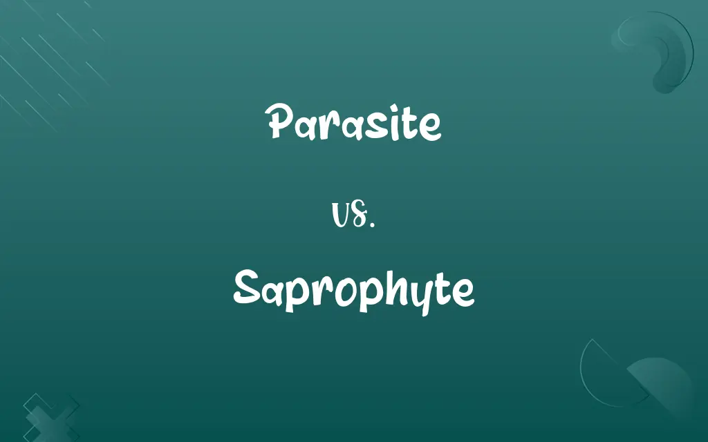 Parasite vs. Saprophyte