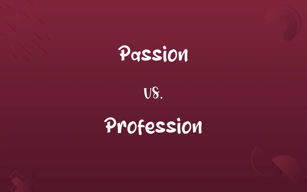 Passion vs. Profession