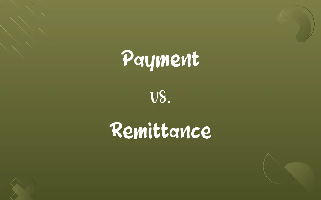 Payment vs. Remittance