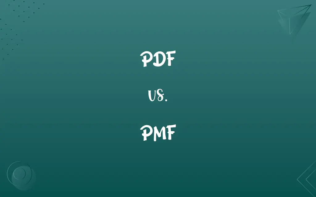 PDF vs. PMF