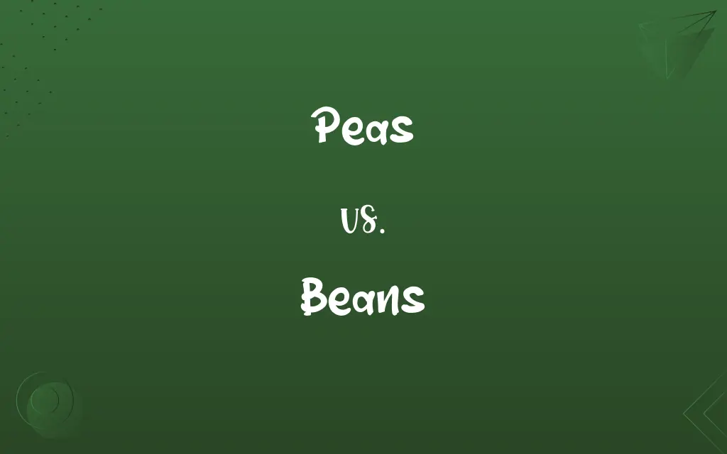 Peas vs. Beans