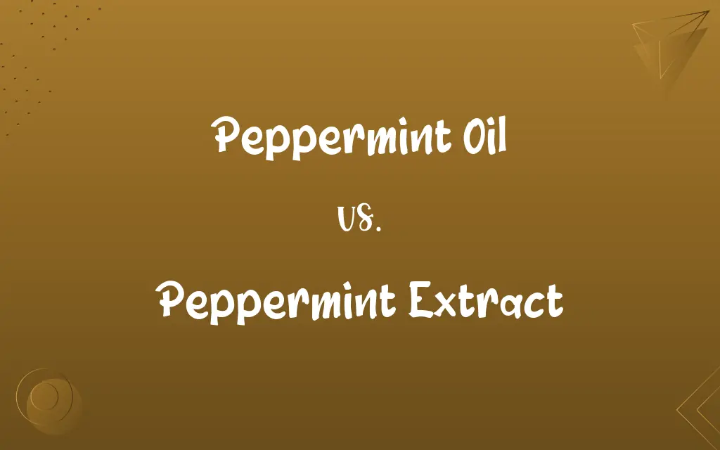 Peppermint Oil vs. Peppermint Extract