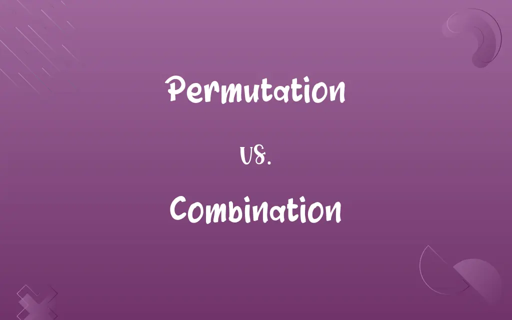 Permutation vs. Combination
