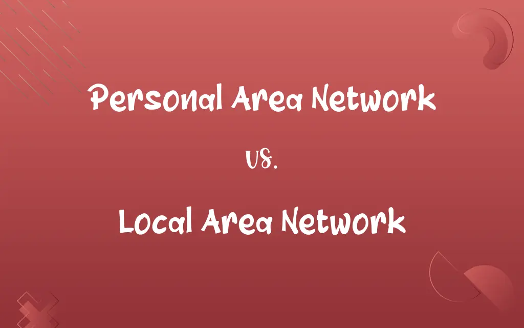 Personal Area Network vs. Local Area Network