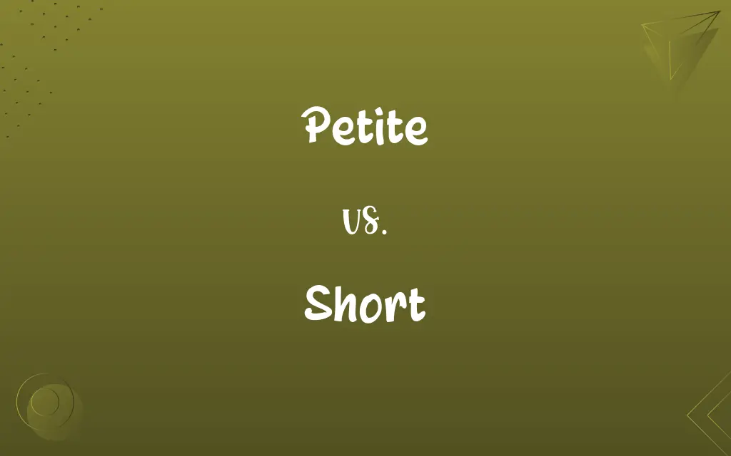 Petite vs. Short