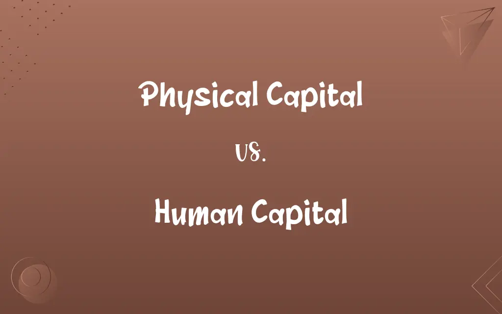 Physical Capital vs. Human Capital