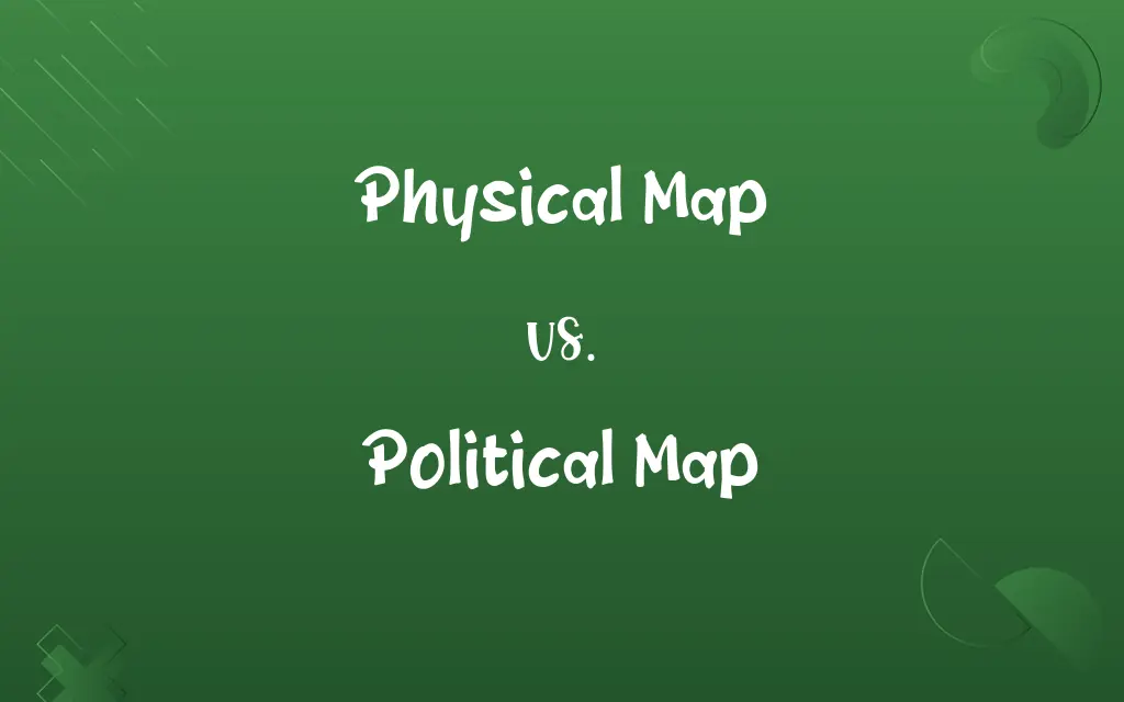 Physical Map vs. Political Map