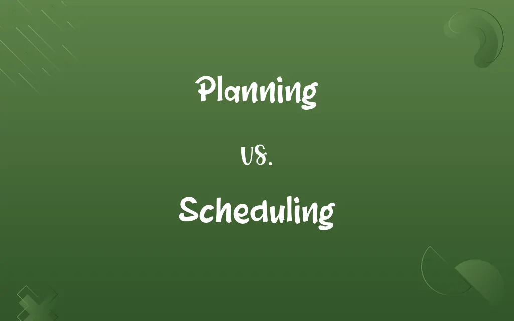 Planning vs. Scheduling