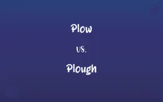 Plow vs. Plough