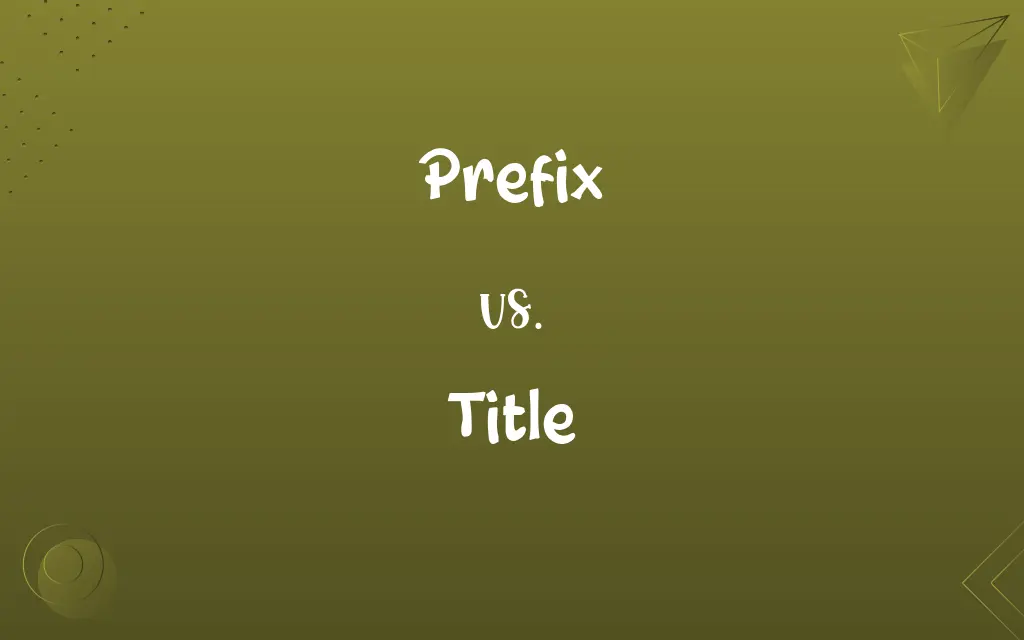 Prefix vs. Title