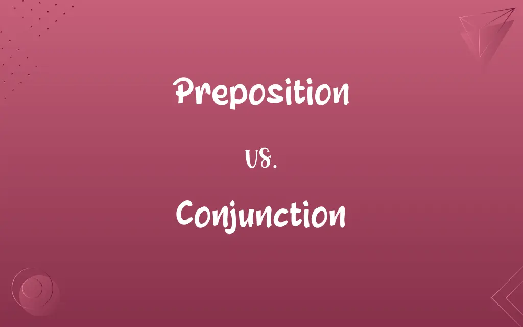 Preposition vs. Conjunction