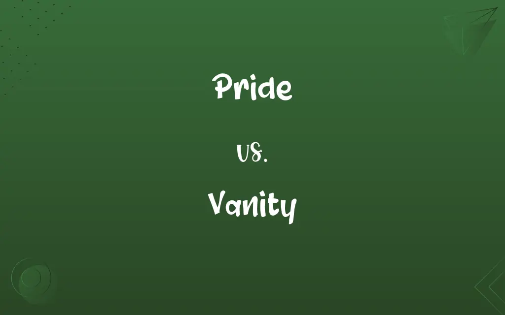 Pride vs. Vanity