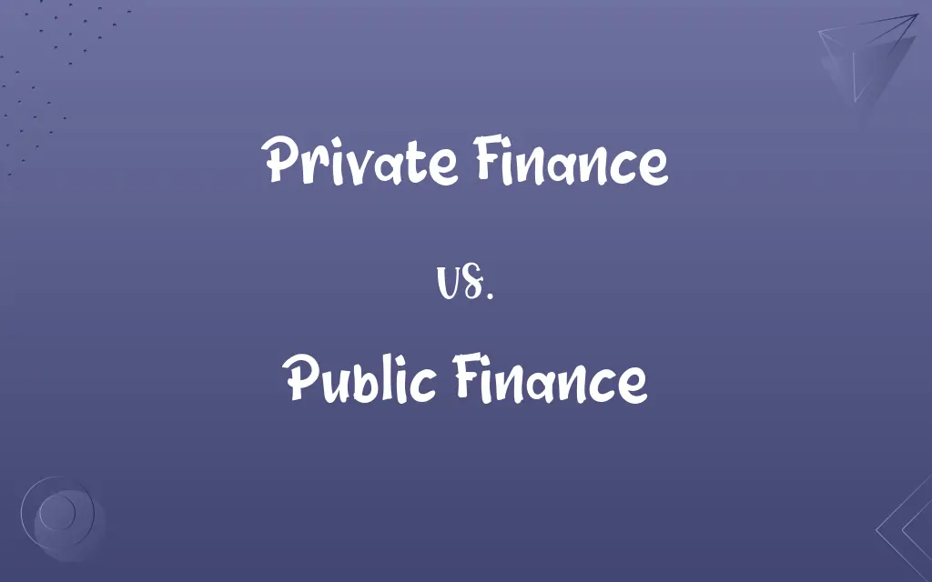 Private Finance vs. Public Finance