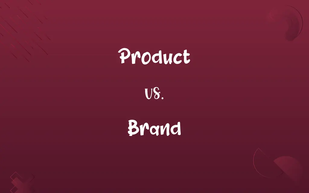 Product vs. Brand