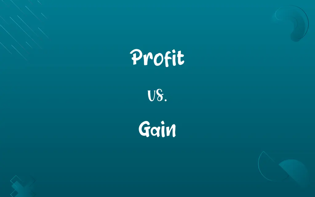 Profit vs. Gain