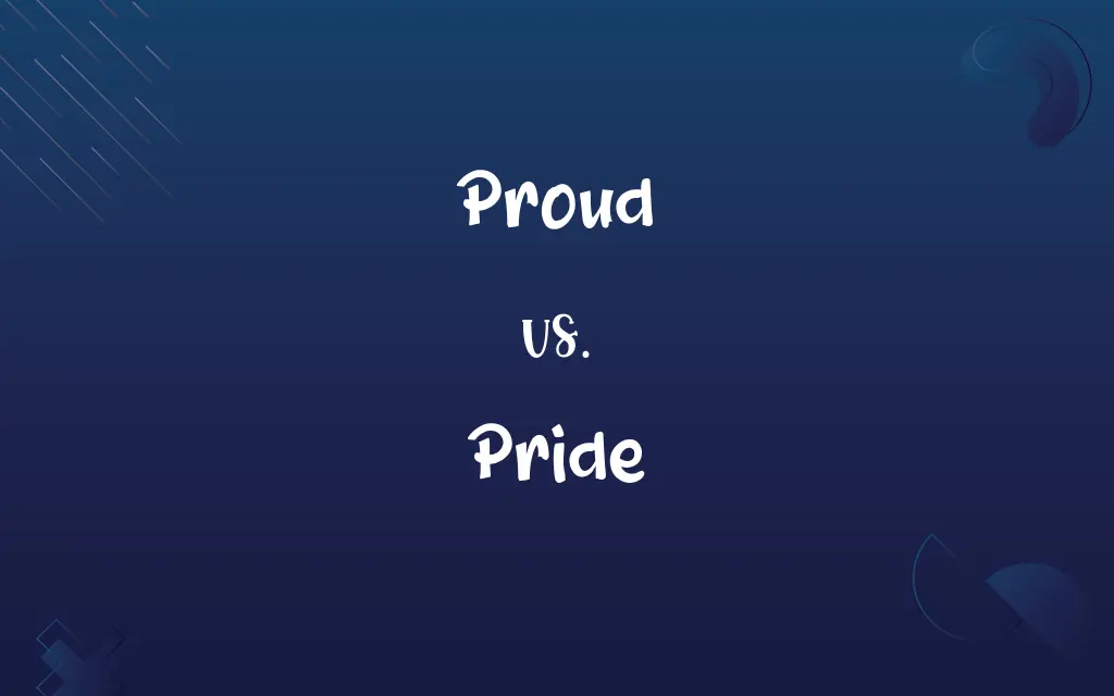Proud vs. Pride