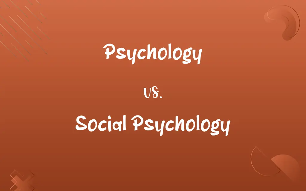 Psychology vs. Social Psychology