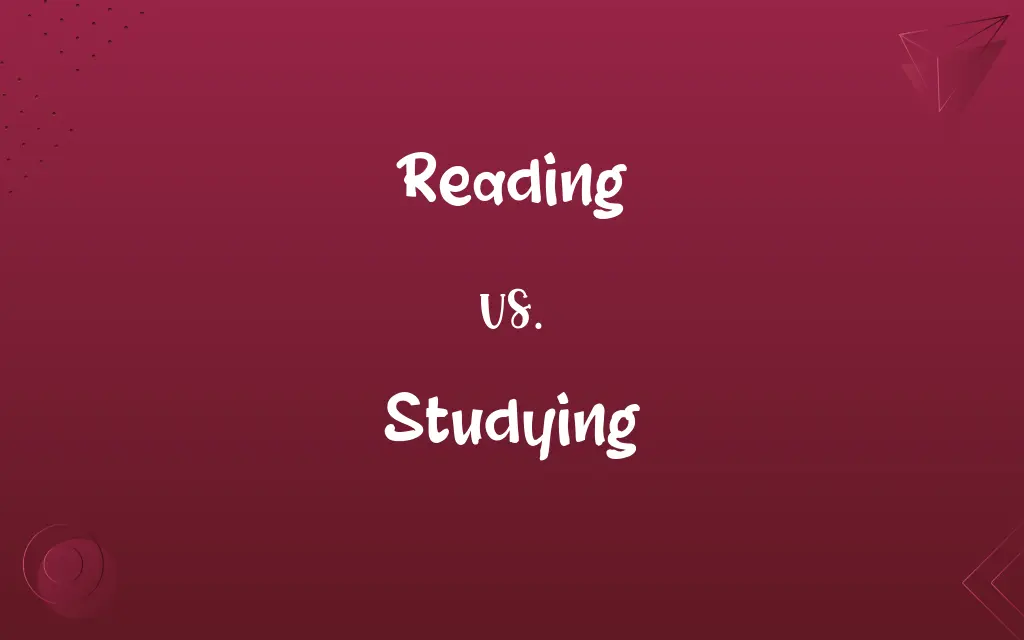 Reading vs. Studying