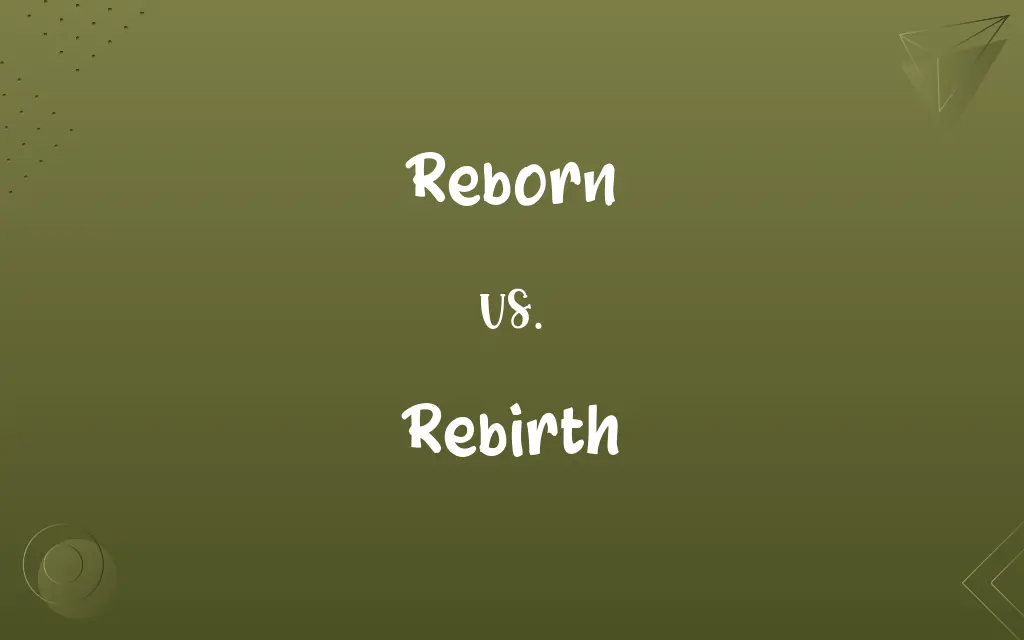 Reborn vs. Rebirth