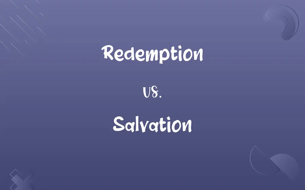 Redemption vs. Salvation