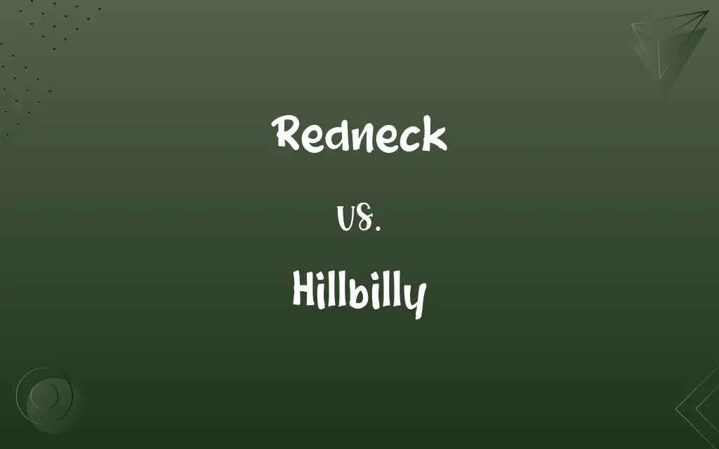 Redneck vs. Hillbilly