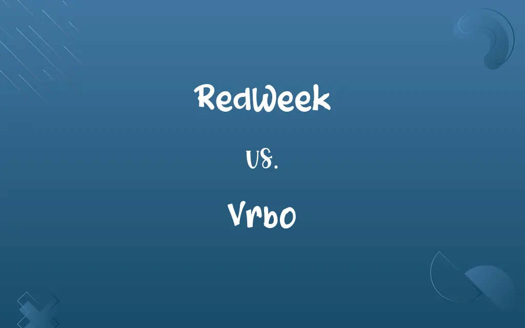 RedWeek vs. Vrbo