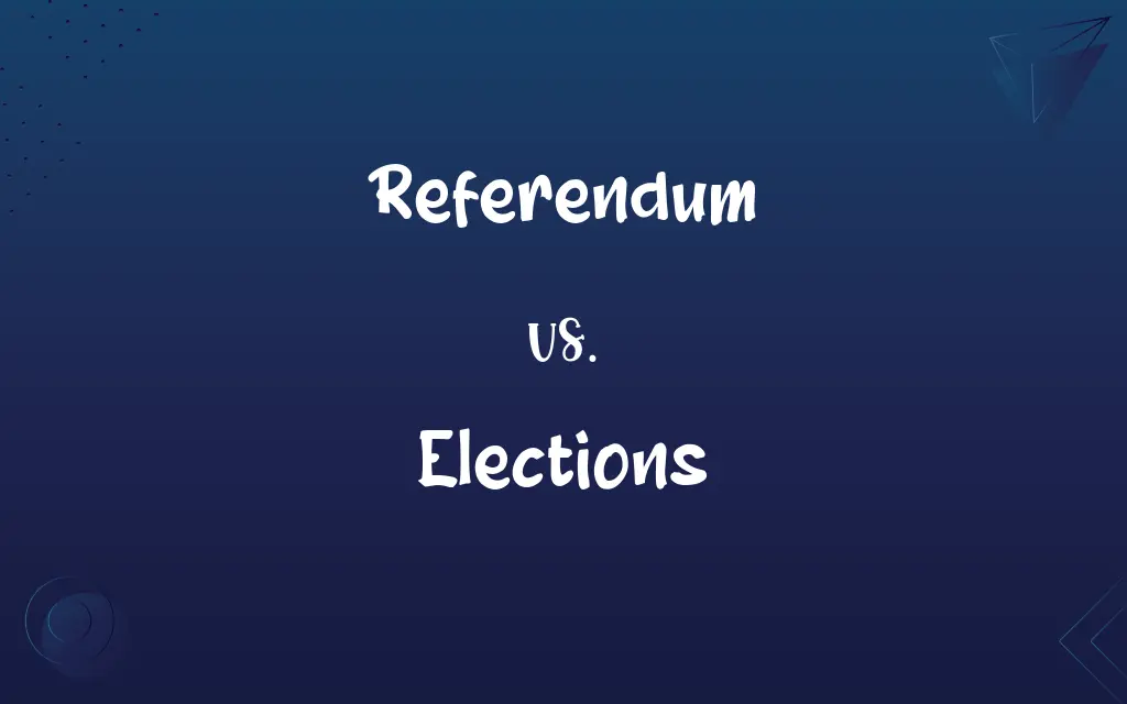 Referendum vs. Elections