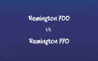 Remington 700 vs. Remington 770