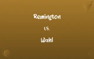 Remington vs. Wahl