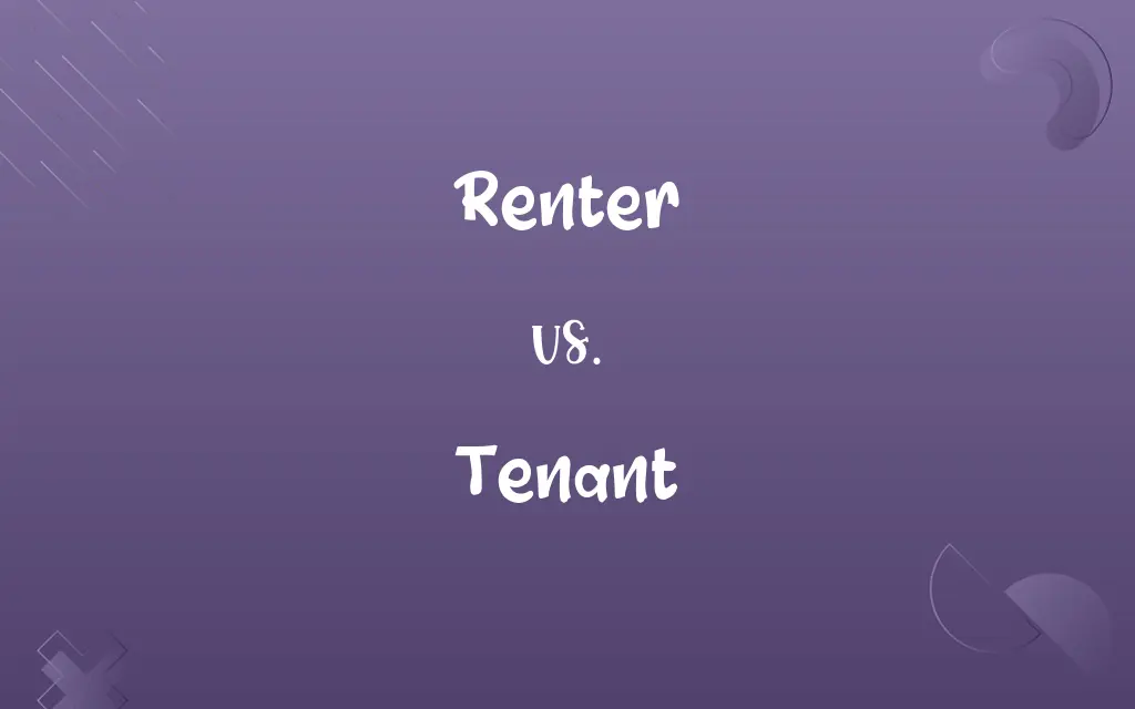 Renter vs. Tenant