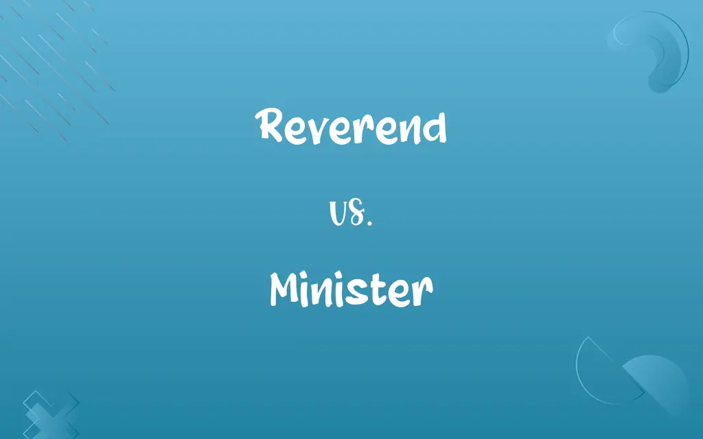 Reverend vs. Minister